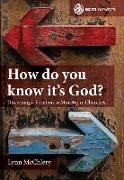How do you know it's God?