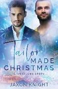 Tailor Made Christmas: a Fairyland Story