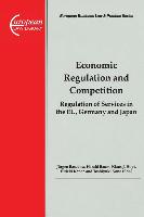 Economic Regulation and Competition