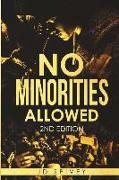 No Minorities Allowed