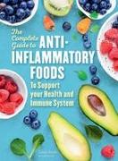 The Complete Guide to Anti-Inflammatory Foods