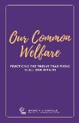Our Common Welfare