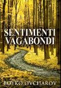 Sentimenti Vagabondi: Edizione Premium Rilegata