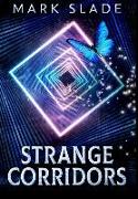 Strange Corridors: Premium Hardcover Edition