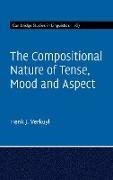 The Compositional Nature of Tense, Mood and Aspect