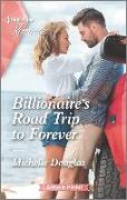 Billionaire's Road Trip to Forever