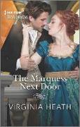 The Marquess Next Door: A Sexy, Funny Regency Romance