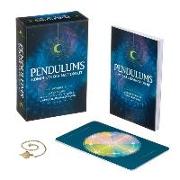 Pendulums Complete Divination Kit: A Pendulum, 8 Divining Charts and a 128-Page Illustrated Book