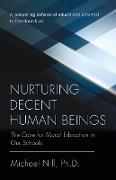 Nurturing Decent Human Beings