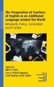 The Preparation of Teachers of English as an Additional Language around the World