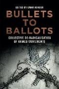 Bullets to Ballots