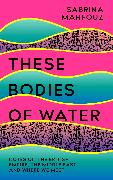 These Bodies of Water