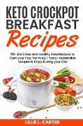 Keto Crockpot Breakfast Recipes