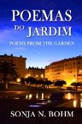 Poemas do Jardim / Poems from the Garden