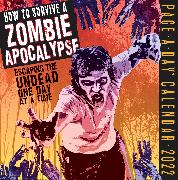 How to Survive a Zombie Apocalypse Page-A-Day Calendar 2022