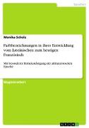 Farbbezeichnungen in ihrer Entwicklung vom Lateinischen zum heutigen Französisch