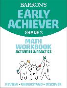 Barron's Early Achiever: Grade 2 Math Workbook Activities & Practice