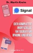 Signal - Der komplette inoffizielle Ratgeber für iPhone und iPad