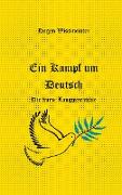 Ein Kampf um Deutsch