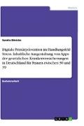 Digitale Primärprävention im Handlungsfeld Stress. Inhaltliche Ausgestaltung von Apps der gesetzlichen Krankenversicherungen in Deutschland für Frauen zwischen 30 und 39