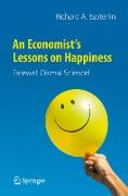 An Economist¿s Lessons on Happiness