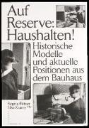 Auf Reserve: Haushalten!