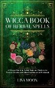 Wicca Book of Herbal Spells