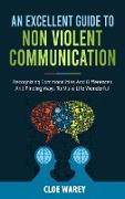 AN EXCELLENT GUIDE TO NON VIOLENT COMMUNICATION