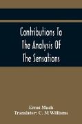 Contributions To The Analysis Of The Sensations
