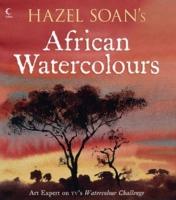 Hazel Soan's African Watercolours