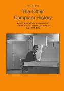 The Other Computer History