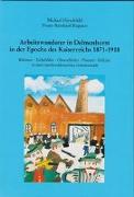 Arbeitswanderer in Delmenhorst in der Epoche des Kaiserreichs 1871 bis 1918