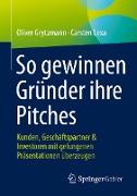 So gewinnen Gründer ihre Pitches