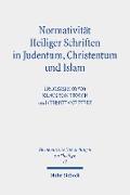 Normativität Heiliger Schriften in Judentum, Christentum und Islam