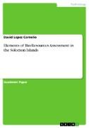 Elements of Bio-Resources Assessment in the Solomon Islands