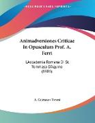 Animadversiones Criticae In Opusculum Prof. A. Ferri