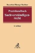 Praxishandbuch Sachverständigenrecht