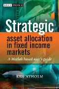 Strategic Asset Allocation in Fixed-Income Markets - A MATLAB-Based User's guide