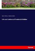 Life and Letters of Frederick Walker