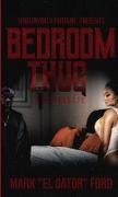 Bedroom Thug