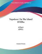 Napoleon I In The Island Of Elba
