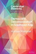 Democratic Deconsolidation in Southeast Asia