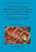 'The Homes of our Metal Manufactures. Messrs R.W. Winfield and Co's Cambridge Street Works & Rolling Mills, Birmingham'