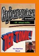 Cyberspace Extended - VR - virtual reality -