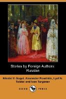 Stories by Foreign Authors: Russian (Dodo Press)