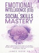 Emotional Intelligence (EQ) & Social Skills Mastery (2 in 1)