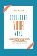 Declutter your Mind