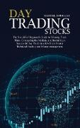 Day Trading Stocks: The Simplified Beginner's Guide to Winning Trade Plans, Conquering the Markets, and Becoming a Successful Day Trader i