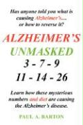 Alzheimer's Unmasked