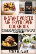 INSTANT VORTEX AIR FRYER OVEN COOKBOOK